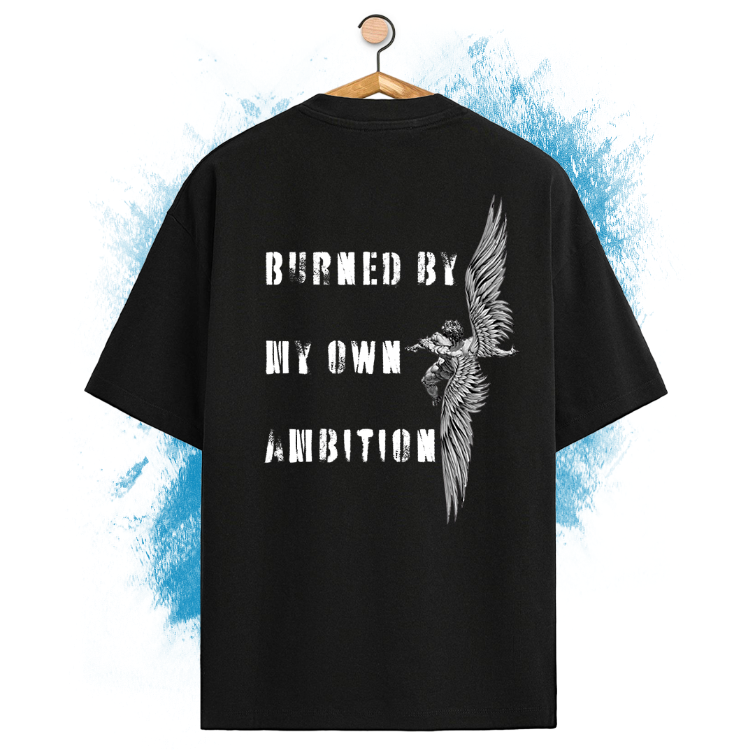 T-Shirt Oversize - Burned By My Own Ambition